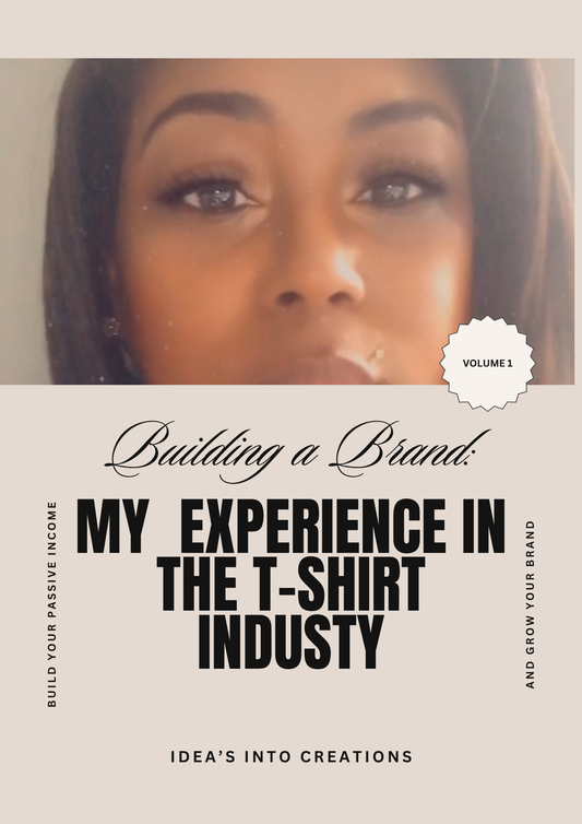Building a Brand: My Experience in the T-Shirt Industry