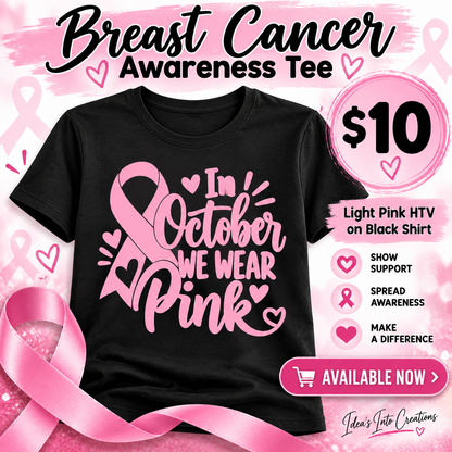 $10 Breast Cancer Awareness T-Shirt | In October We Wear Pink