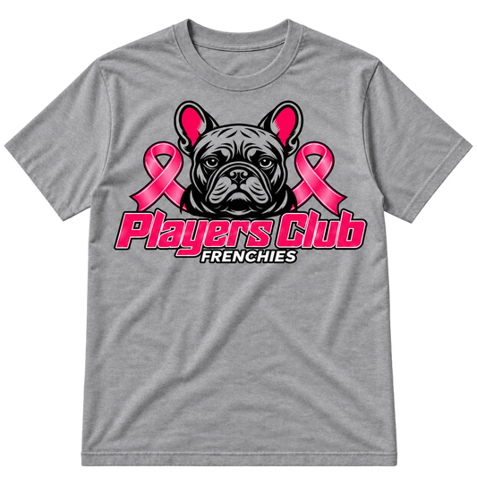 Players Club Frenchies Breast Cancer Awareness T-Shirt