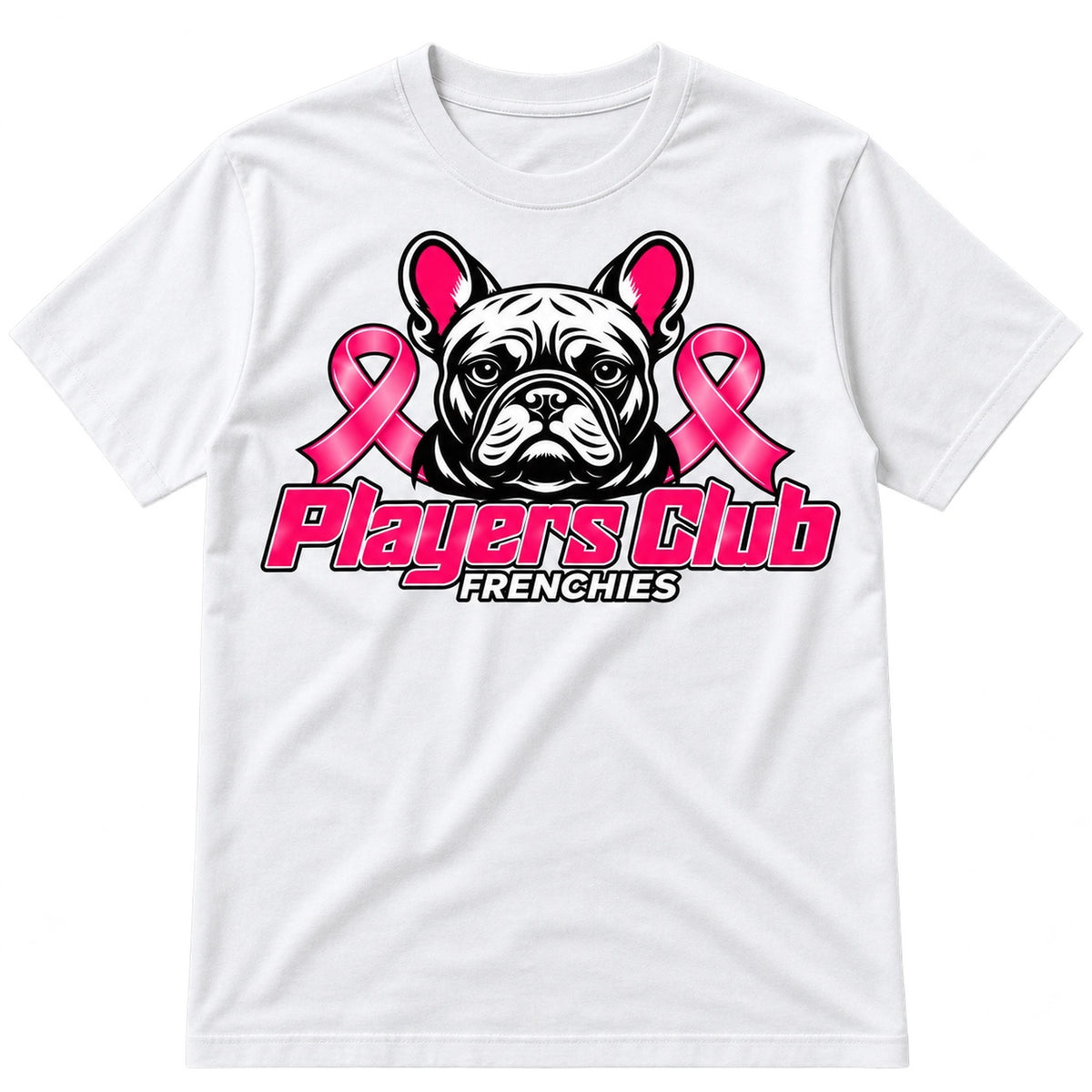 Players Club Frenchies Breast Cancer Awareness T-Shirt