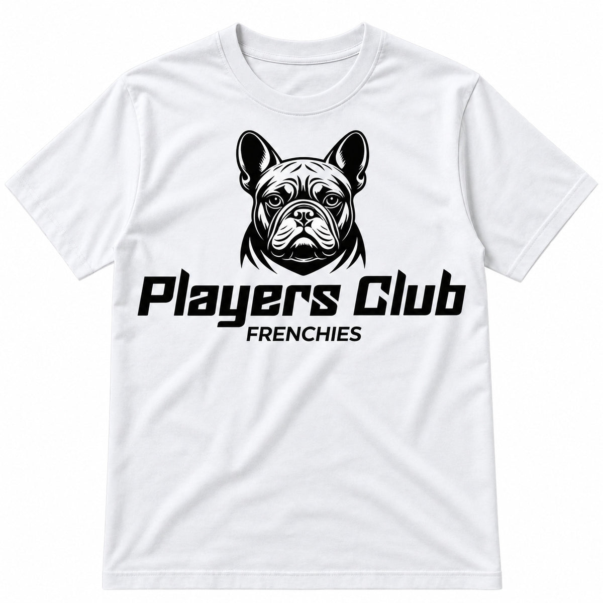 Players Club Frenchies Unisex T-Shirt