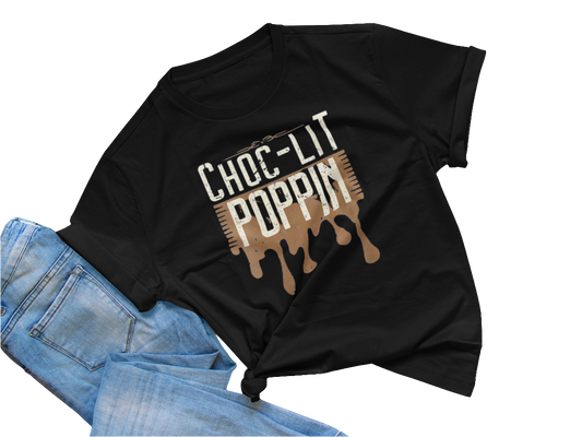 Choc -Lit Poppin Tee