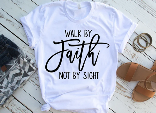 Walk By Faith